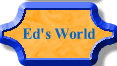 Ed's World